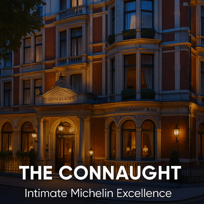 The Connaught: Intimate Michelin Excellence